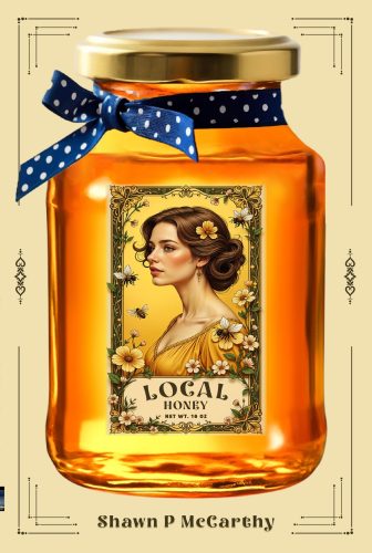 Local Honey - A Novel - Front Cover